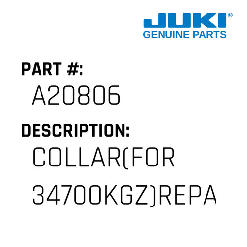 Collar - Juki #A20806 Genuine Juki Part