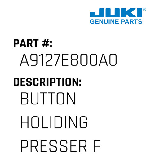 Button Holiding Presser Foot - Juki #A9127E800A0 Genuine Juki Part