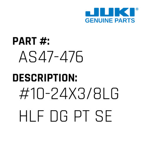 #10-24X3/8Lg Hlf Dg Pt Set Scr - Juki #AS47-476 Genuine Juki Part