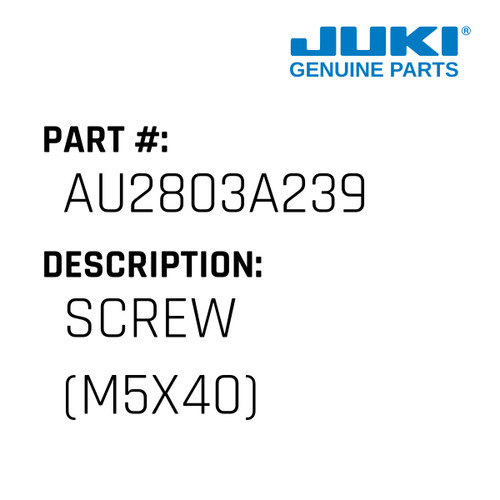 Screw - Juki #AU2803A239 Genuine Juki Part