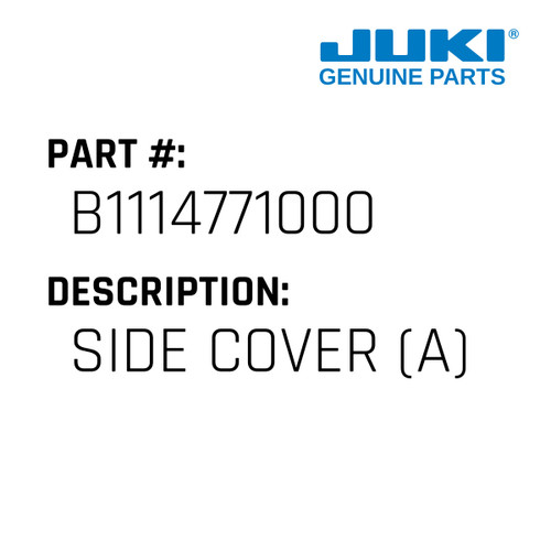 Side Cover - Juki #B1114771000 Genuine Juki Part