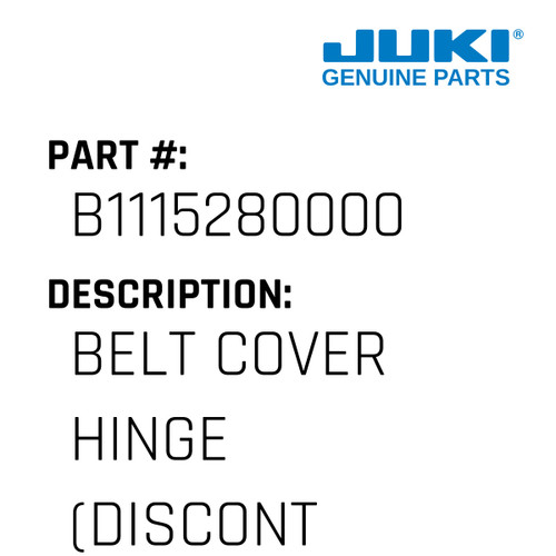 Belt Cover Hinge - Juki #B1115280000 Genuine Juki Part