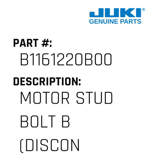 Motor Stud Bolt B - Juki #B1161220B00 Genuine Juki Part
