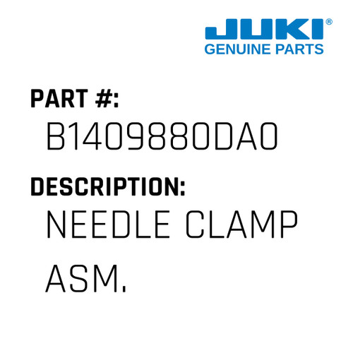 Needle Clamp Asm. - Juki #B1409880DA0 Genuine Juki Part