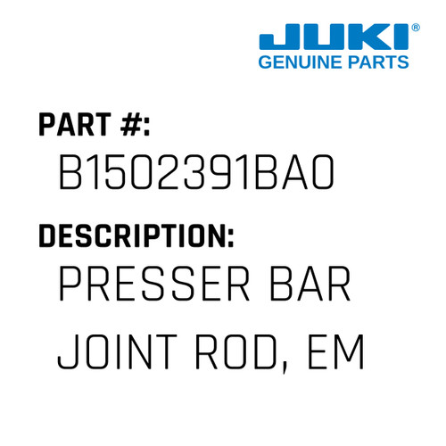 Presser Bar Joint Rod, Embroid - Juki #B1502391BA0 Genuine Juki Part