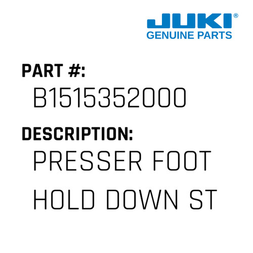 Presser Foot Hold Down Stud Sc - Juki #B1515352000 Genuine Juki Part
