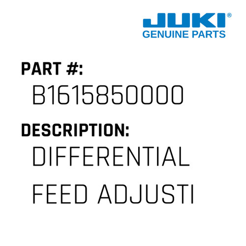 Differential Feed Adjusting Pl - Juki #B1615850000 Genuine Juki Part