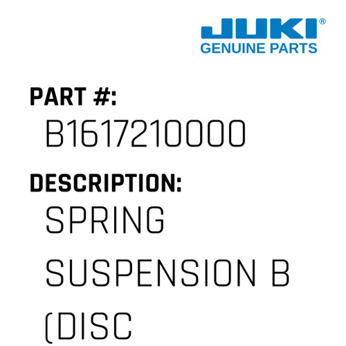 Spring Suspension B - Juki #B1617210000 Genuine Juki Part