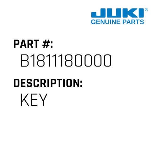Key - Juki #B1811180000 Genuine Juki Part