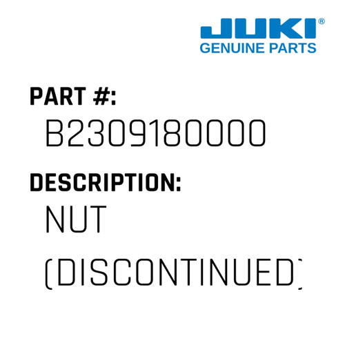 Nut - Juki #B2309180000 Genuine Juki Part
