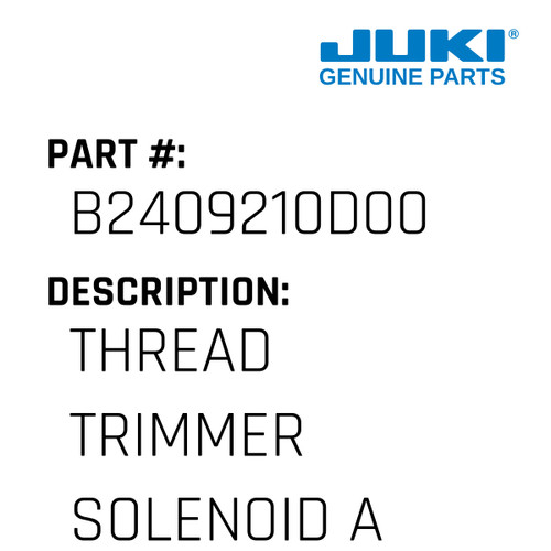 Thread Trimmer Solenoid Arm - Juki #B2409210D00 Genuine Juki Part