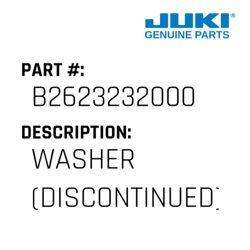 Washer - Juki #B2623232000 Genuine Juki Part