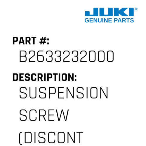 Suspension Screw - Juki #B2633232000 Genuine Juki Part