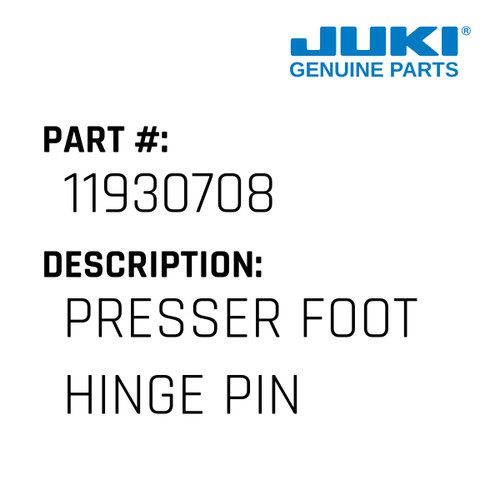 Presser Foot Hinge Pin - Juki #11930708 Genuine Juki Part