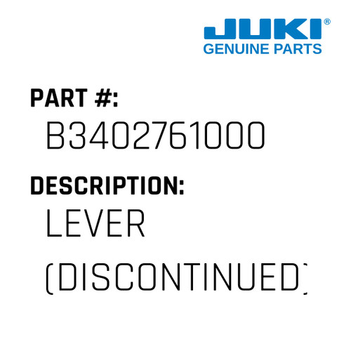 Lever - Juki #B3402761000 Genuine Juki Part