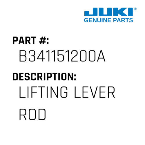 Lifting Lever Rod - Juki #B341151200A Genuine Juki Part