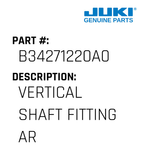 Vertical Shaft Fitting Arm Csc - Juki #B34271220A0 Genuine Juki Part