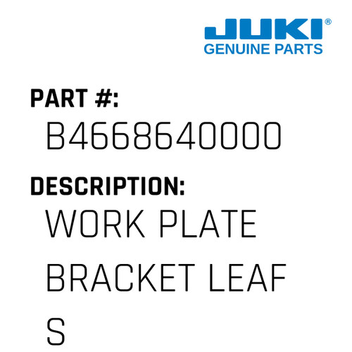 Work Plate Bracket Leaf Spring - Juki #B4668640000 Genuine Juki Part