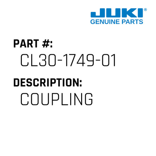 Coupling - Juki #CL30-1749-01 Genuine Juki Part