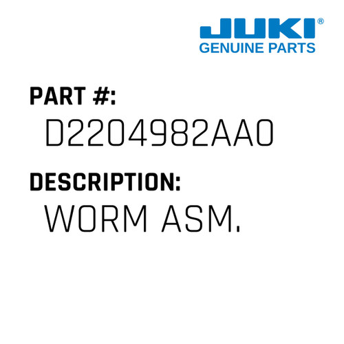 Worm Asm. - Juki #D2204982AA0 Genuine Juki Part