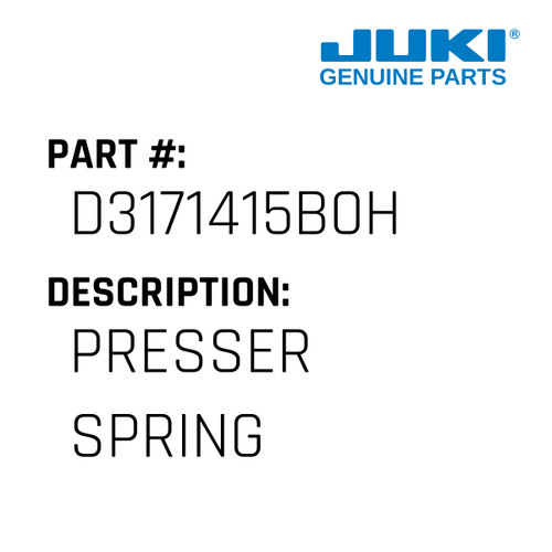 Presser Spring - Juki #D3171415B0H Genuine Juki Part