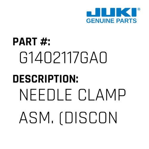 Needle Clamp Asm. - Juki #G1402117GA0 Genuine Juki Part