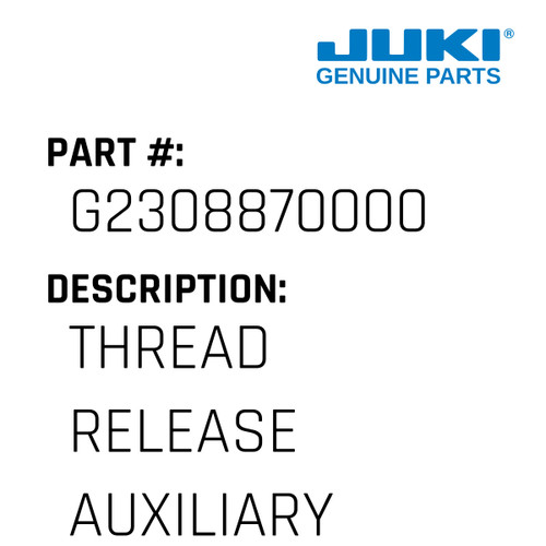 Thread Release Auxiliary Pin - Juki #G2308870000 Genuine Juki Part