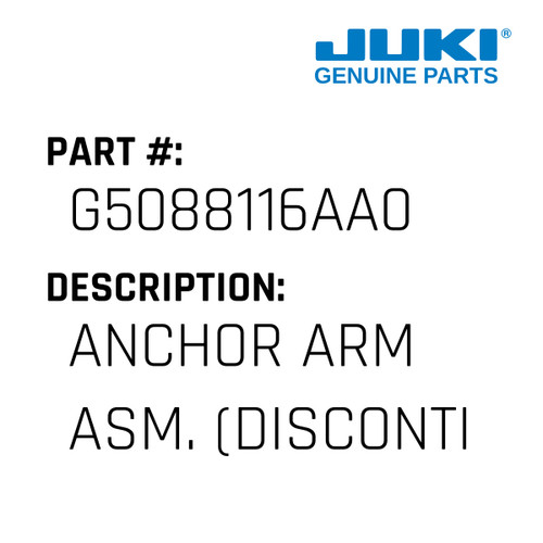 Anchor Arm Asm. - Juki #G5088116AA0 Genuine Juki Part