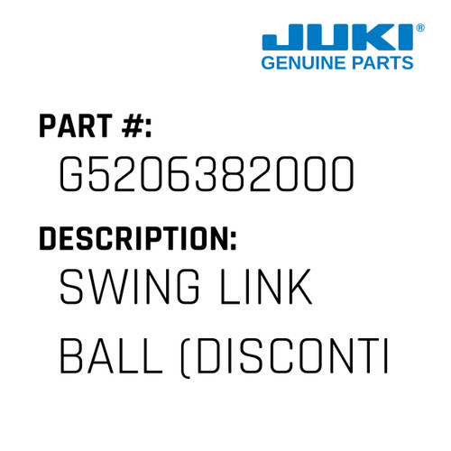 Swing Link Ball - Juki #G5206382000 Genuine Juki Part