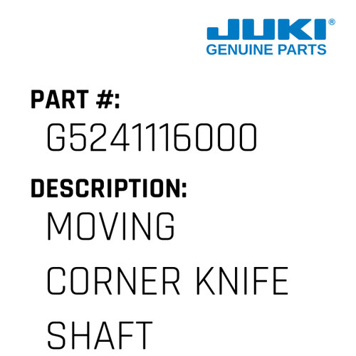 Moving Corner Knife Shaft Base - Juki #G5241116000 Genuine Juki Part