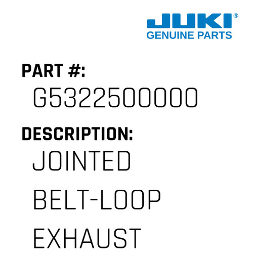 Jointed Belt-Loop Exhaust Nozz - Juki #G5322500000 Genuine Juki Part