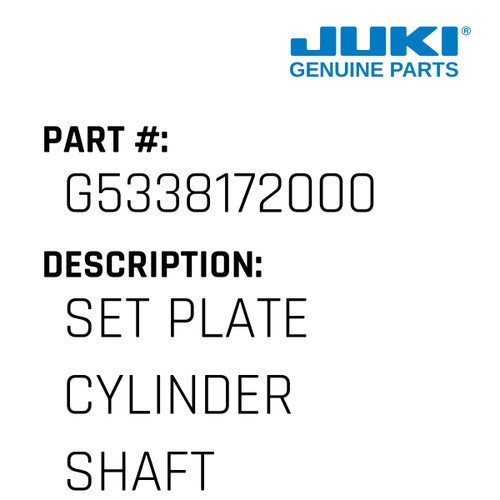 Set Plate Cylinder Shaft - Juki #G5338172000 Genuine Juki Part