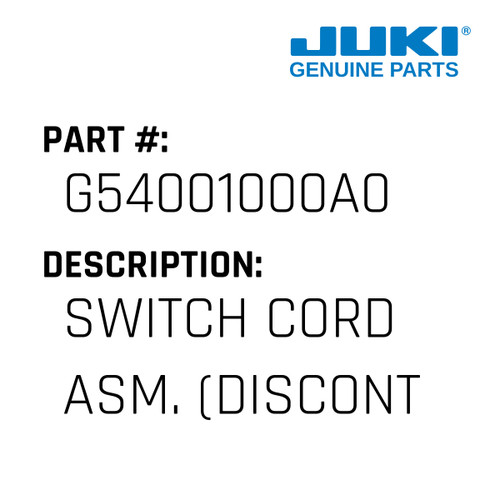 Switch Cord Asm. - Juki #G54001000A0 Genuine Juki Part