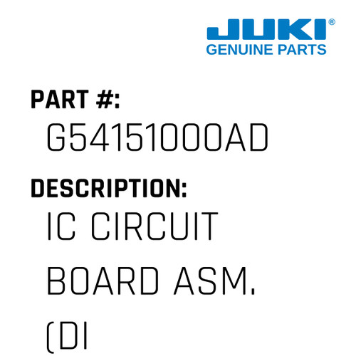 Ic Circuit Board Asm. - Juki #G54151000AD Genuine Juki Part