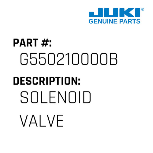 Solenoid Valve - Juki #G550210000B Genuine Juki Part