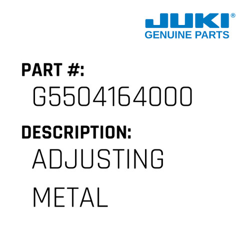Adjusting Metal - Juki #G5504164000 Genuine Juki Part