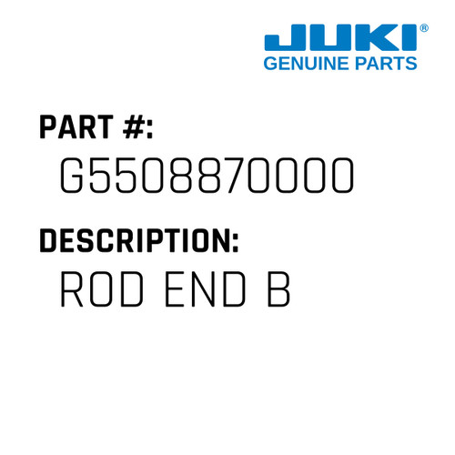 Rod End B - Juki #G5508870000 Genuine Juki Part