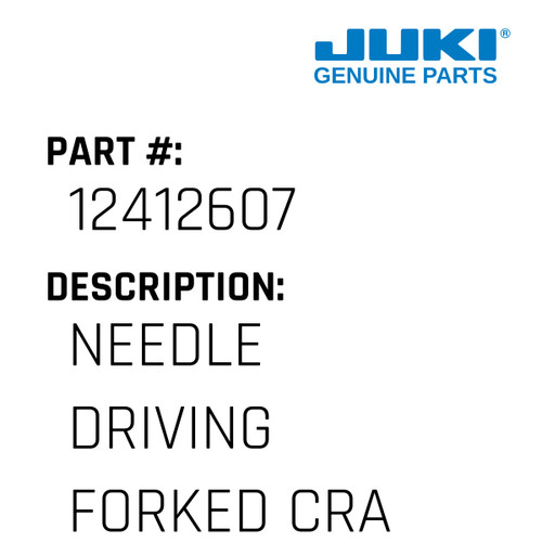 Needle Driving - Juki #12412607 Genuine Juki Part