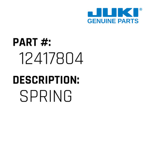 Spring - Juki #12417804 Genuine Juki Part