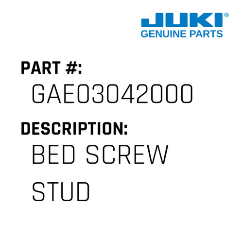 Bed Screw Stud - Juki #GAE03042000 Genuine Juki Part