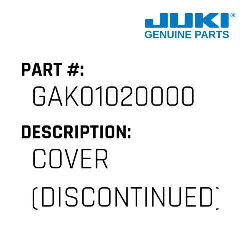 Cover - Juki #GAK01020000 Genuine Juki Part