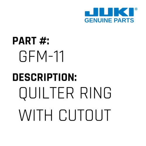 Quilter Ring With Cutout Blue  11" - Juki #GFM-11 Genuine Juki Part