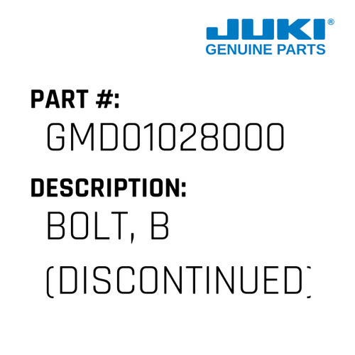 Bolt, B - Juki #GMD01028000 Genuine Juki Part
