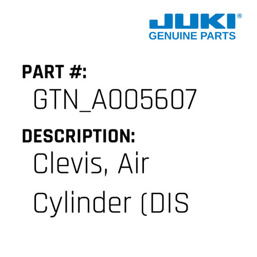 Clevis, Air Cylinder - Juki #GTN_A005607 Genuine Juki Part