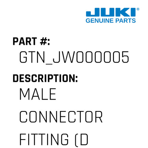 Male Connector Fitting - Juki #GTN_JW000005 Genuine Juki Part