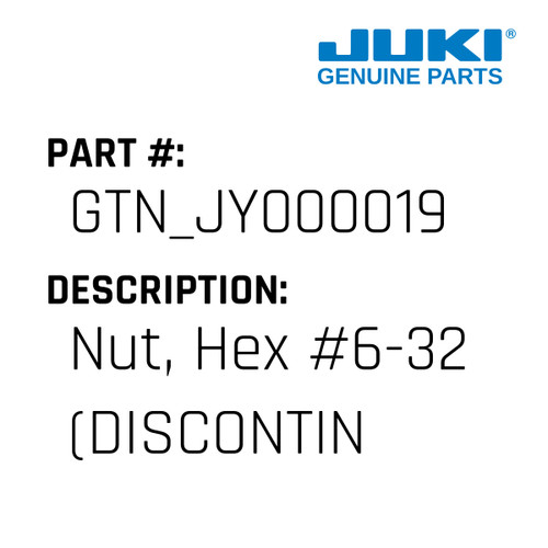 Nut, Hex #6-32 - Juki #GTN_JY000019 Genuine Juki Part