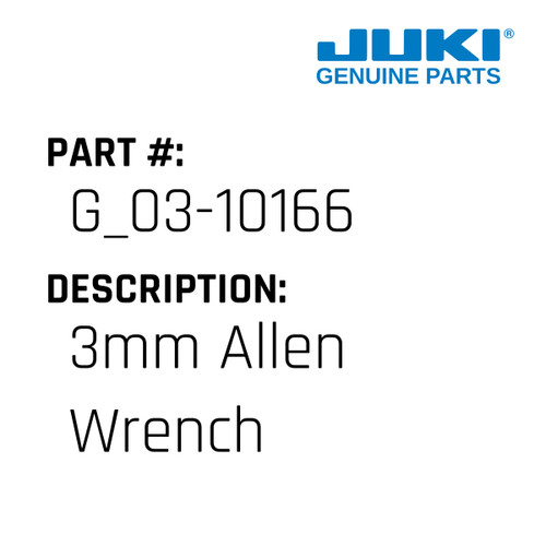 3Mm Allen Wrench - Juki #G_03-10166 Genuine Juki Part