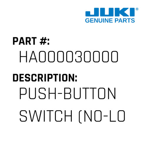 Push-Button Switch - Juki #HA000030000 Genuine Juki Part