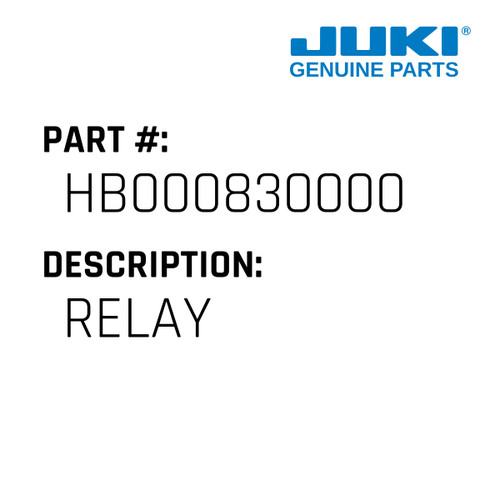 Relay - Juki #HB000830000 Genuine Juki Part