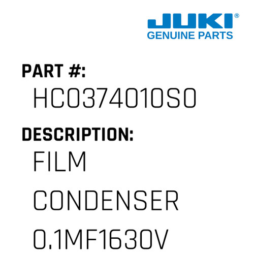 Film Condenser 0.1Mf1630V - Juki #HC0374010S0 Genuine Juki Part